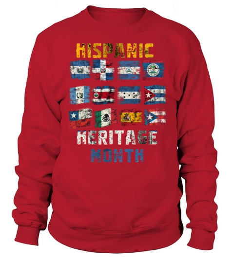 Celebrate Hispanic Heritage Month Sweatshirt Unisex