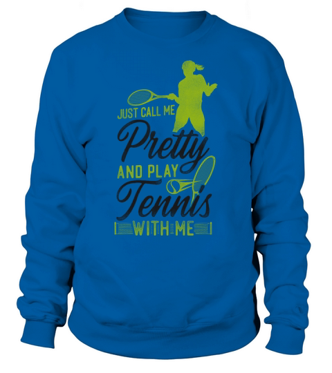 Funny Tennis Player Racket Girl Sweatshirt Unisex