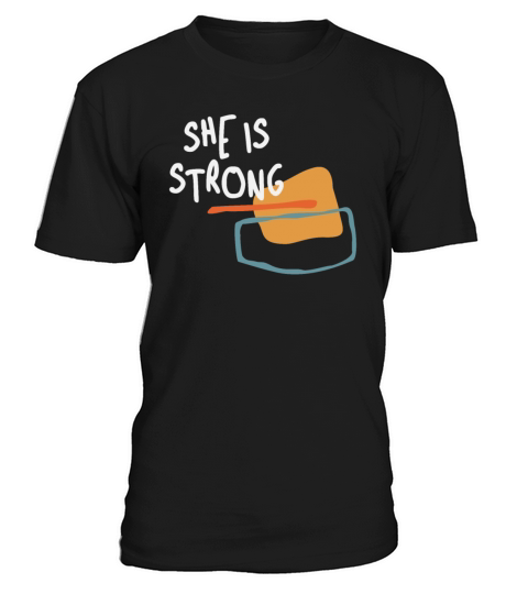 She is Strong - Empowering Christian Quote T-Shirt Unisex