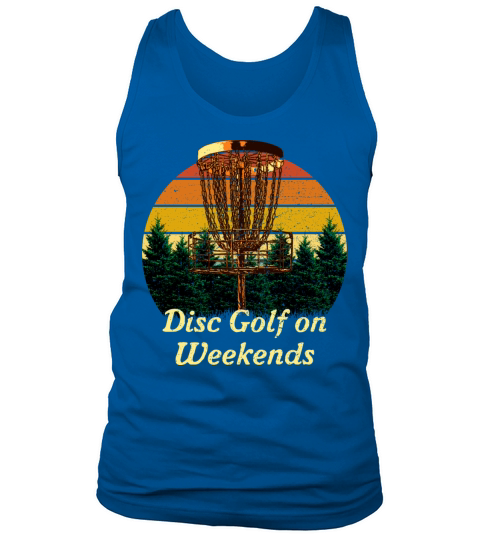 Disc Golf on Weekends Hobby Golfer Activities Tank Top Unisex