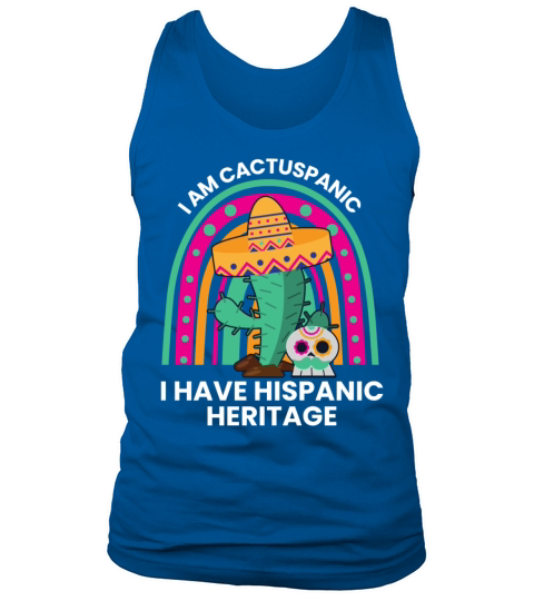 I Am Cactuspanic Hispanic Heritage Pride Shirt Tank Top Unisex