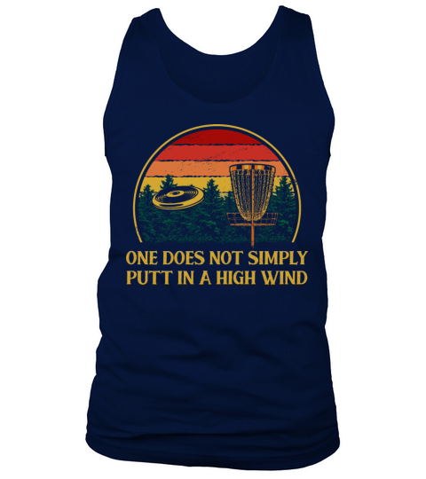 One Does Not Putt in High Wind Disc Golf Sayings G Tank Top Unisex