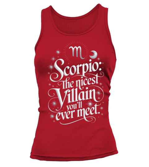 Scorpio Villain Funny Quote Tank top Woman