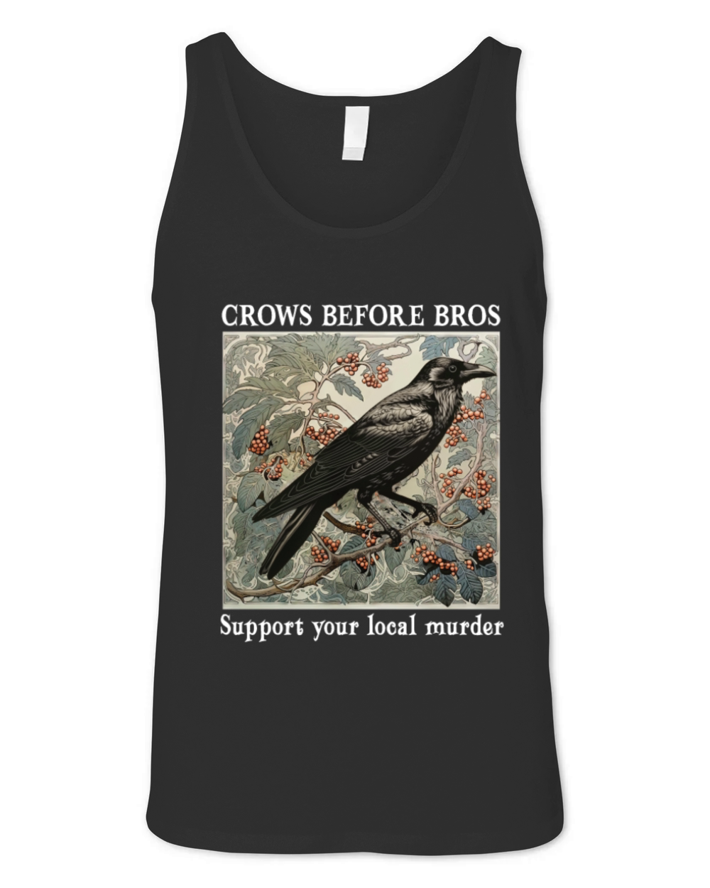 Crows Before Bros Support Your Local Murder Vintag Unisex Jersey Tank