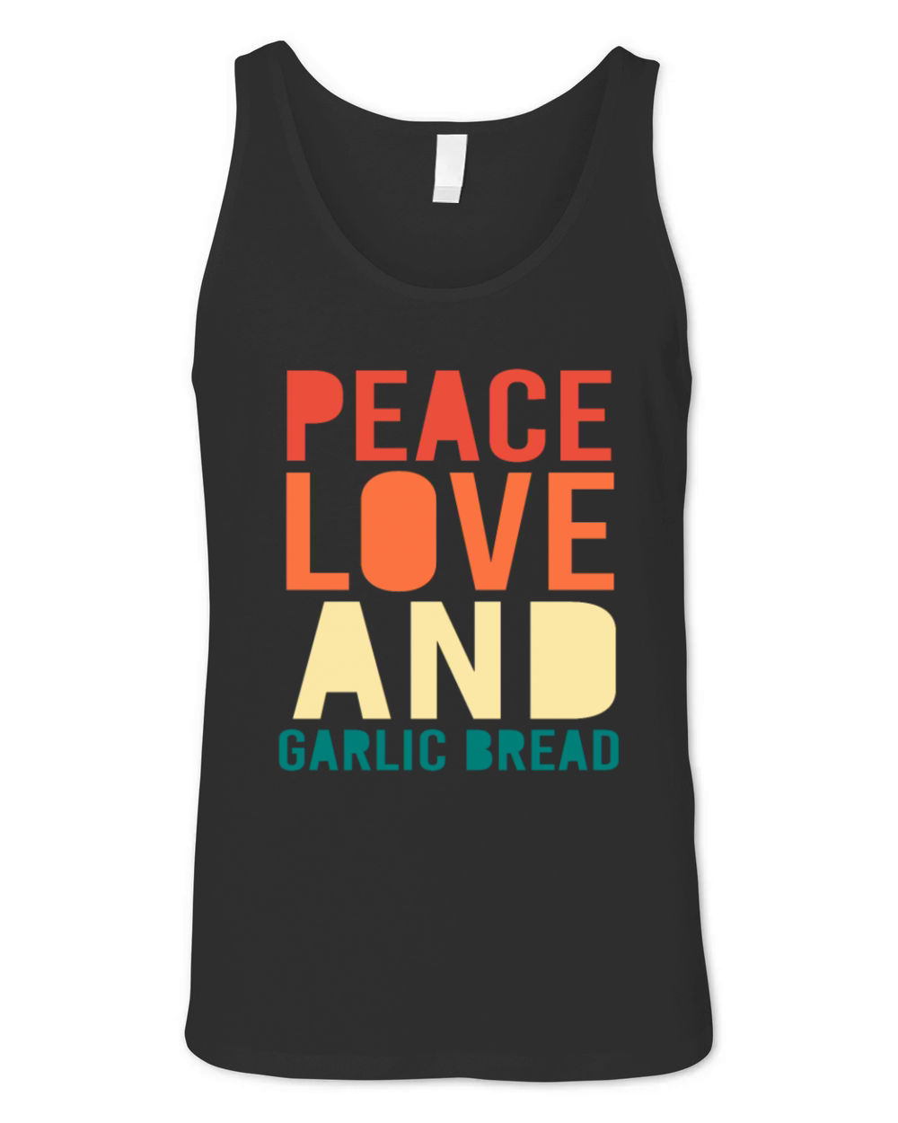 Food Lover Foodie Bakery Peace Love Garlic Bread Unisex Jersey Tank