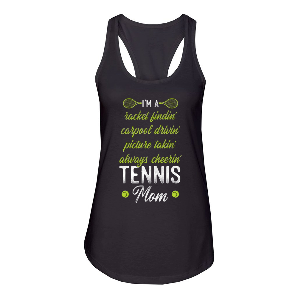Funny Tennis Player Racket Mom Im Women's Racerback Tank