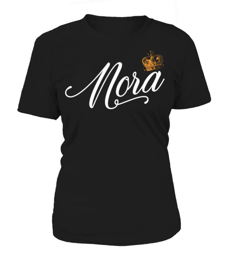 Nora Custom Name for Women Kids Toddlers - Nora Women's T-Shirt
