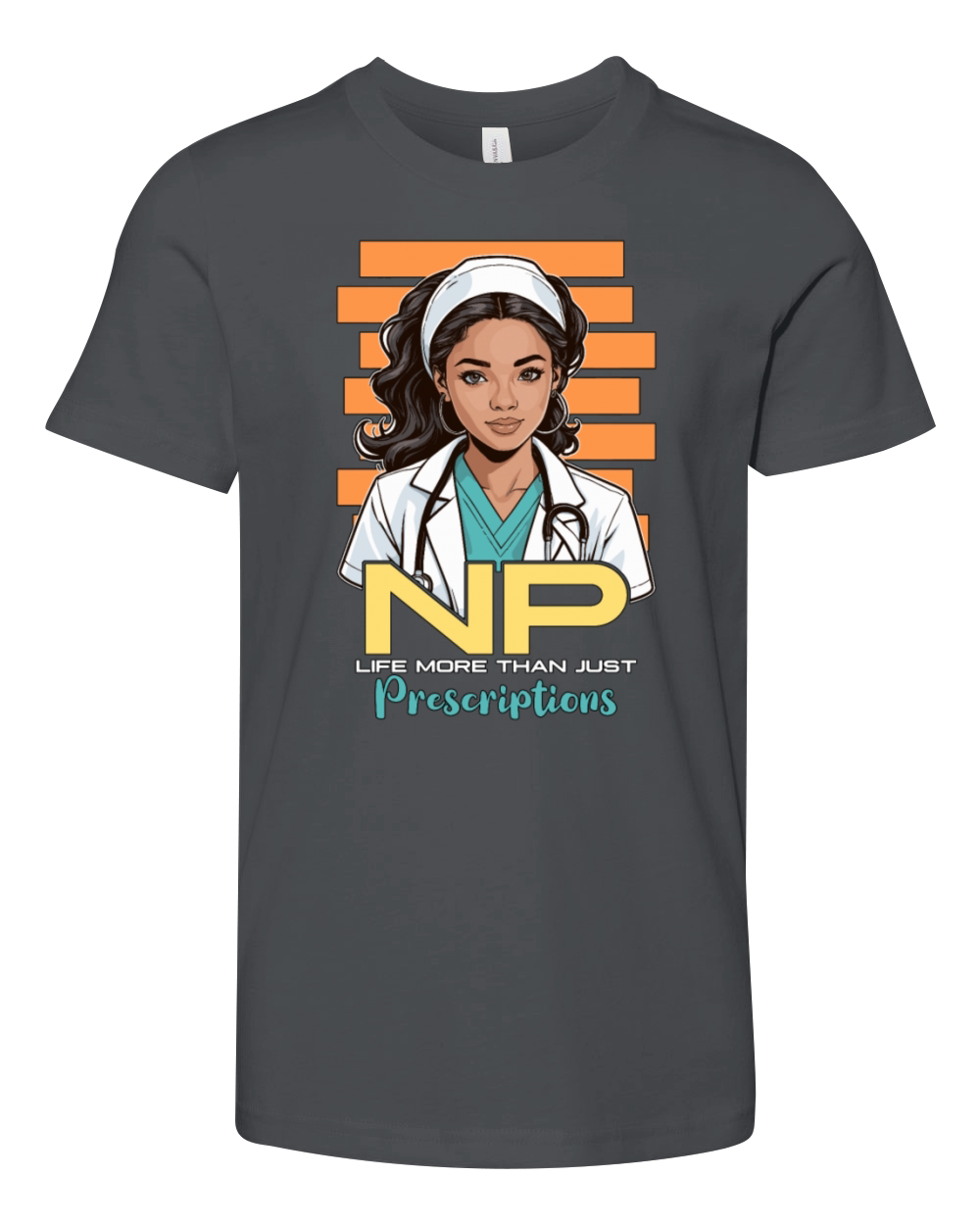 Nurse Practitioner NP Life More Nursing Assistant Youth Unisex Jersey Tee
