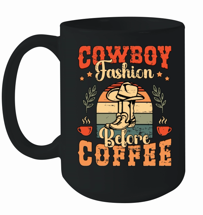 Cowboy Fashion Before Coffee Rodeo Coffee Lover Ceramic Mug