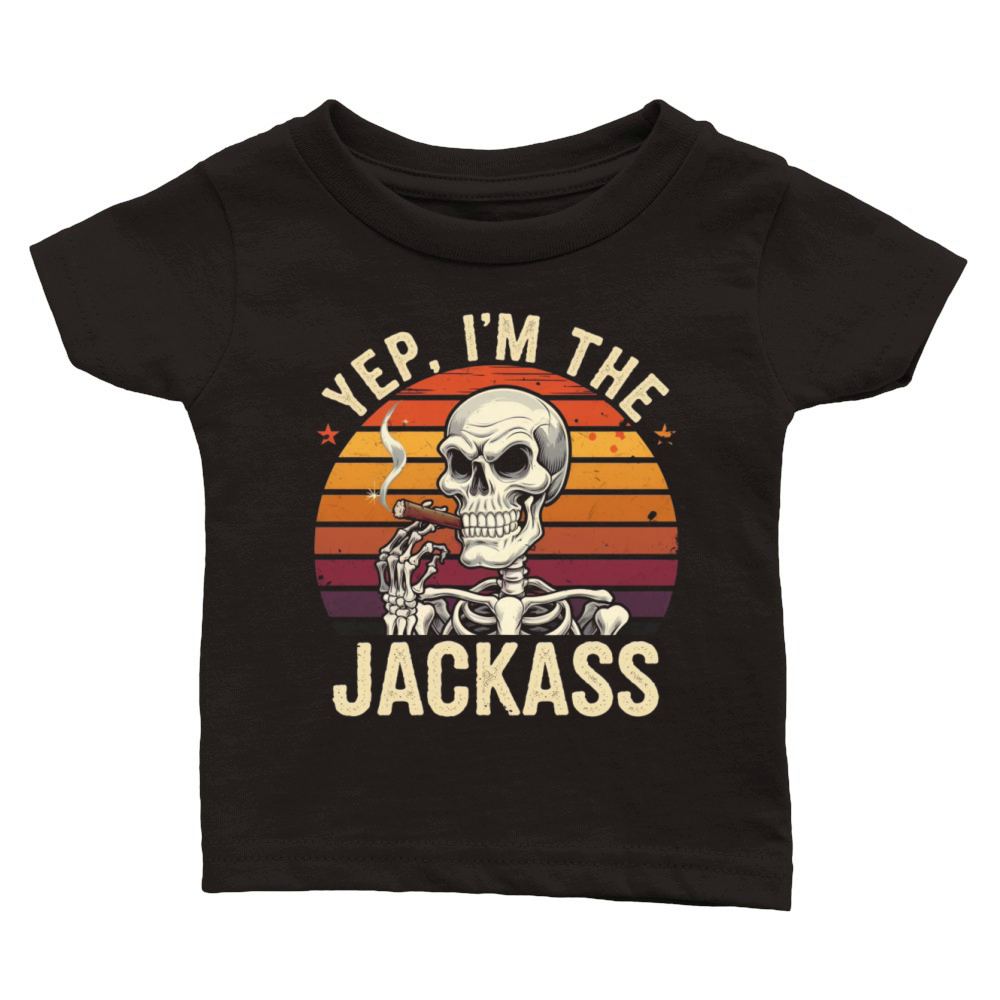 Yep I m The Jackass Vintage Halloween Skeleton Classic Baby Crewneck T-shirt