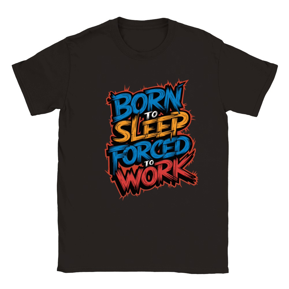 Born to Sleep Forced to Work Funny Lazy Design Classic Kids Crewneck T-shirt