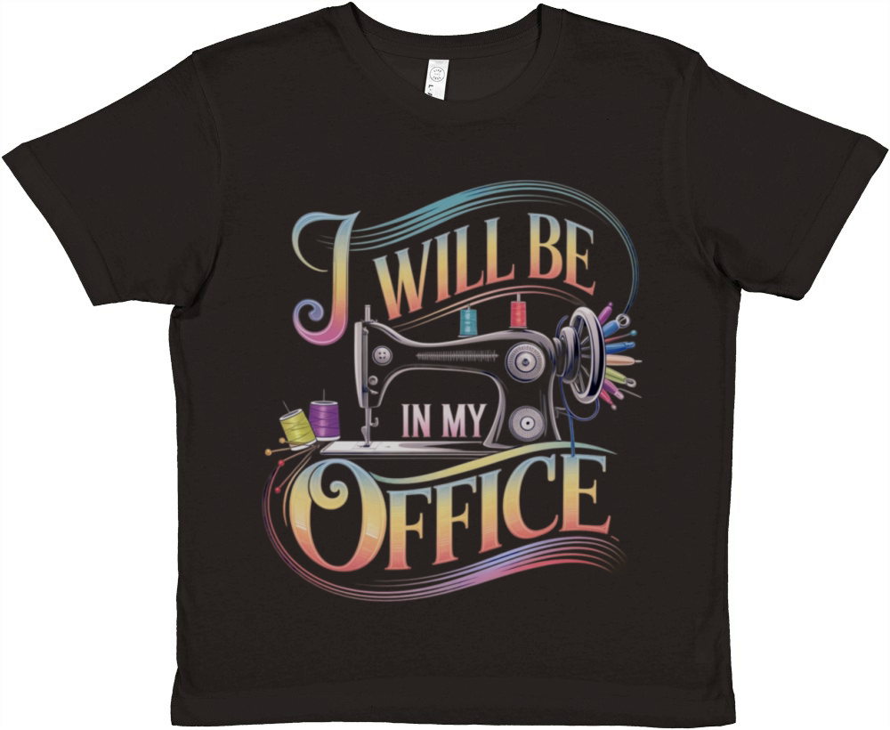 I Will Be in My Office - National Sewing Month Premium Kids Crewneck T-shirt