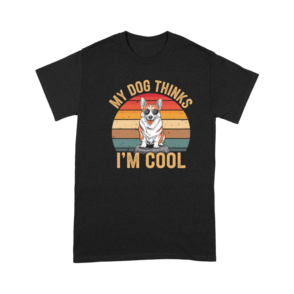 Corgi My Dog Thinks Im Cool Premium T-shirt