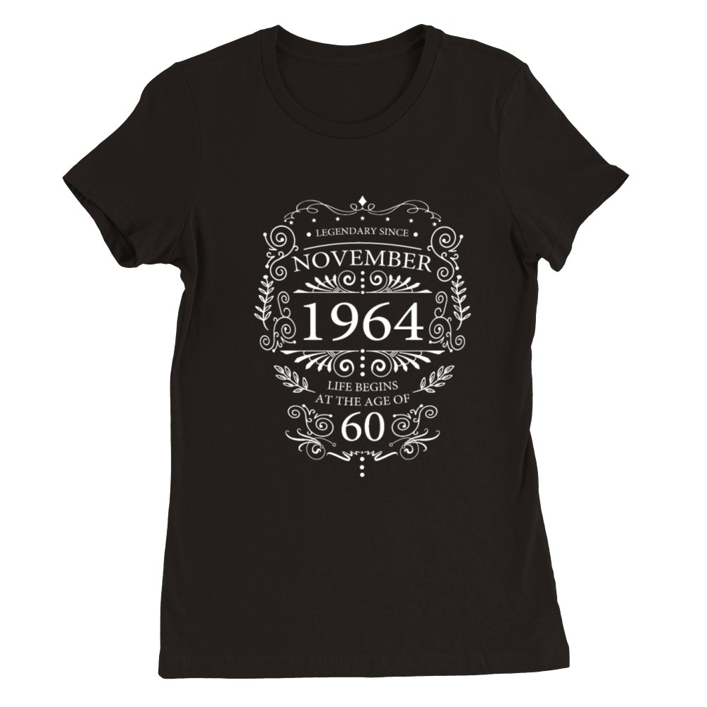 Legendary Since November 1964 Vintage Ornaments Premium Womens Crewneck T-shirt