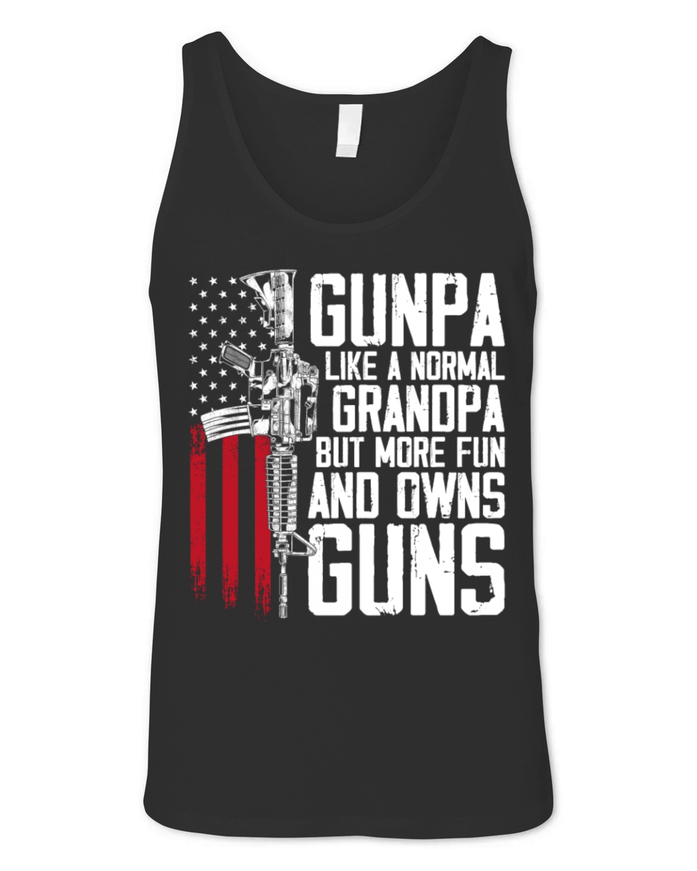 Gunpa Like A Normal Grandpa Fun And Owns Guns Unisex Jersey Tank