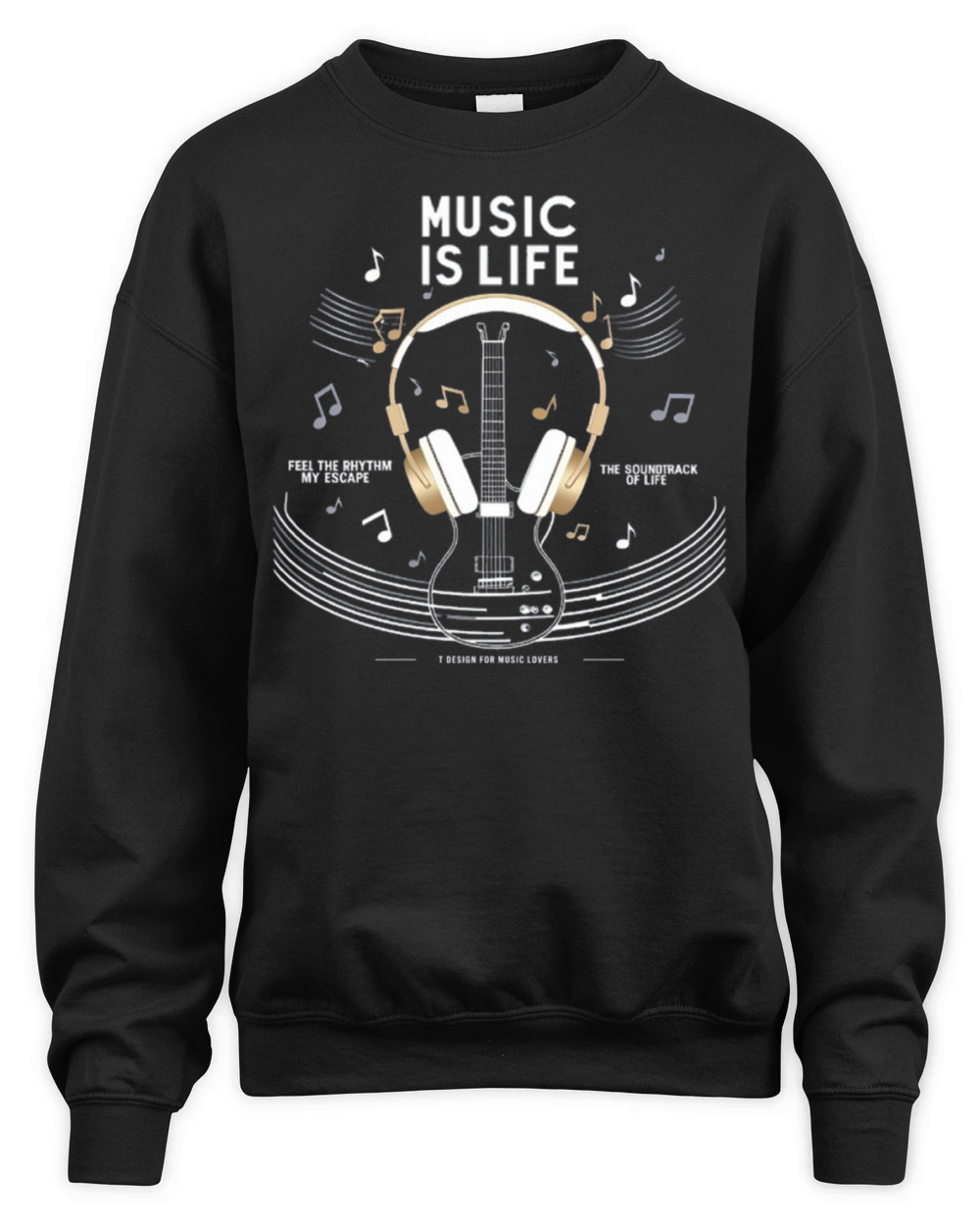Live by the Beat Find Your Rhythm Music is Life Unisex Premium Crewneck Sweatshirt