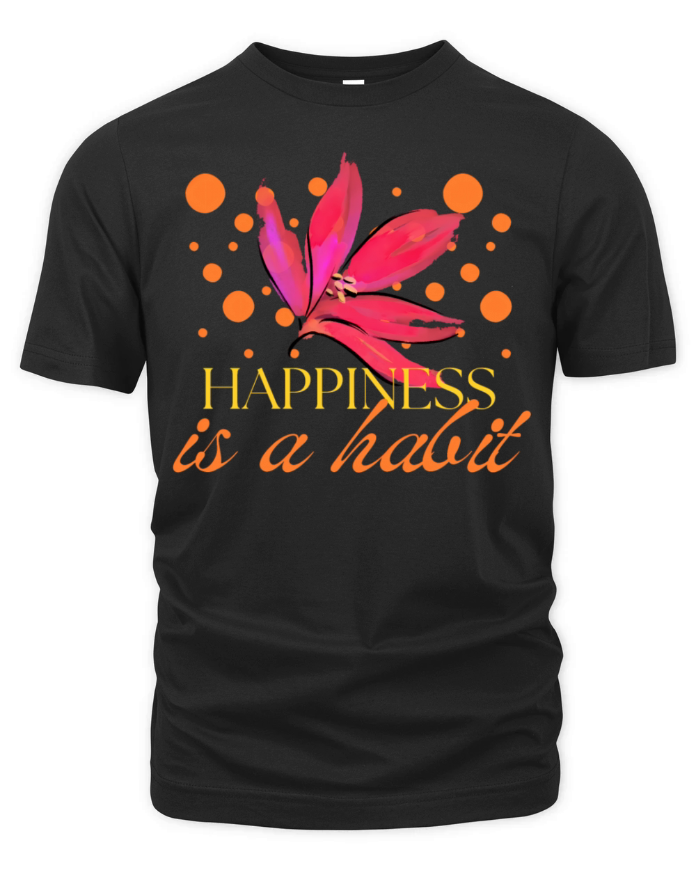 Happiness is a Habit Organic Unisex T-shirt