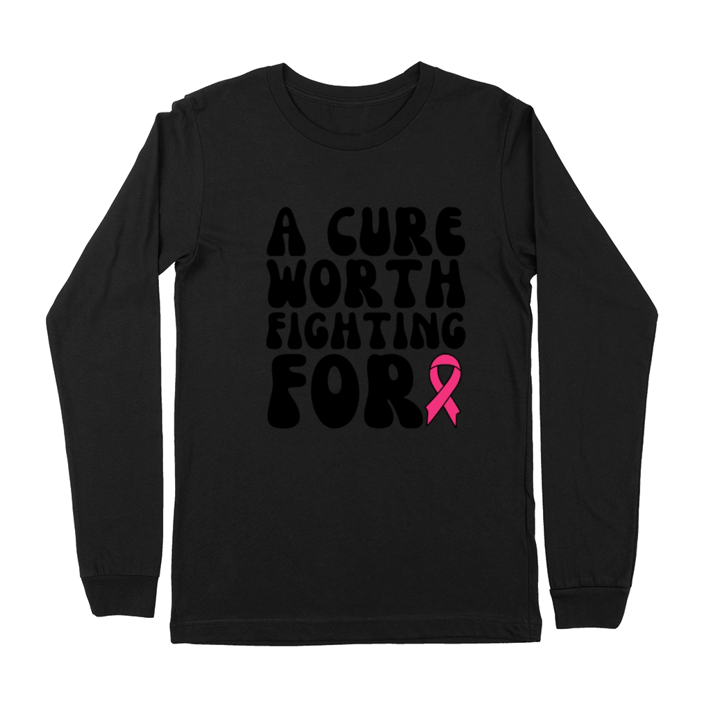 A Cure Worth Fighting For Breast Cancer Premium Long Sleeve