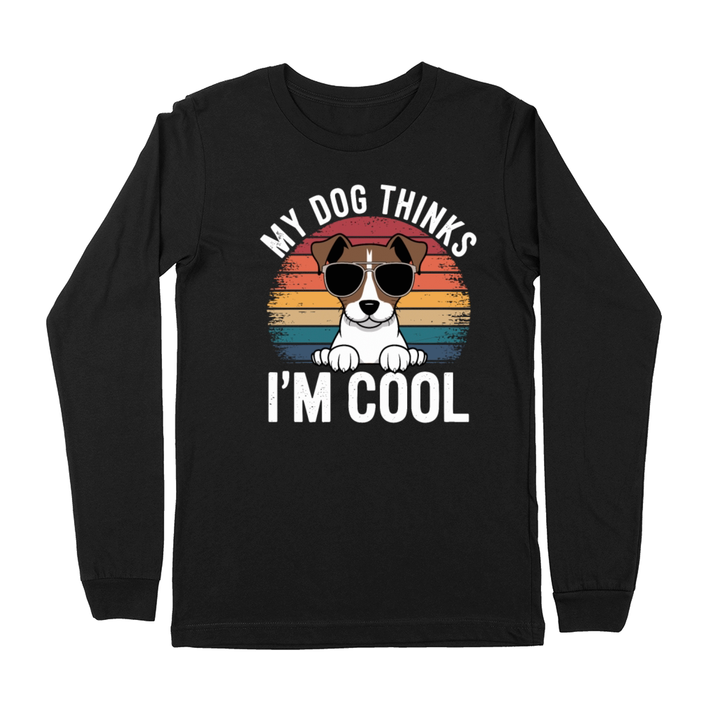 Jack Russell Terrier My Dog Thinks Im Cool Premium Long Sleeve