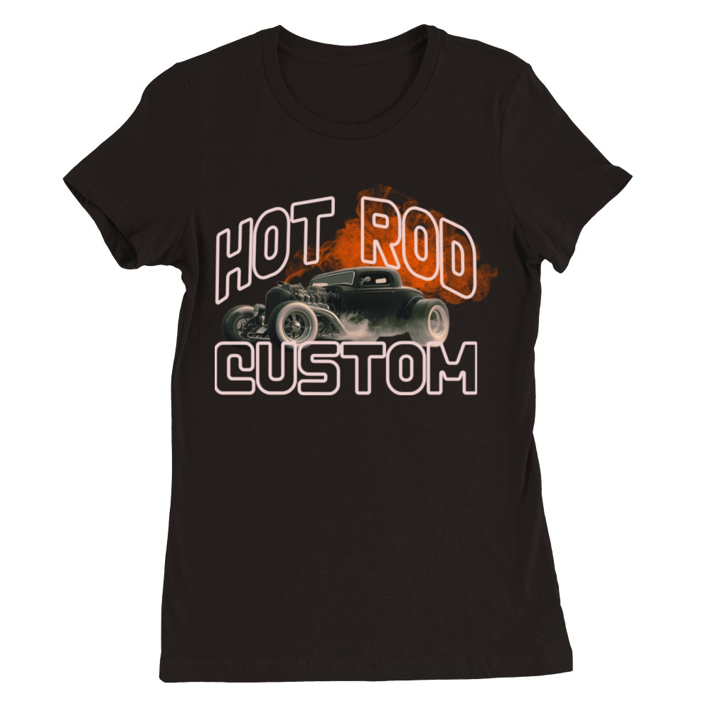 Hot Rod Custom Premium Womens Crewneck T-shirt