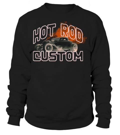 Hot Rod Custom Sweatshirt Unisex