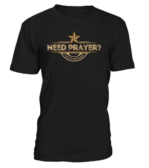 Need Prayer Tap My Shoulder front Vintage Church C T-Shirt Unisex