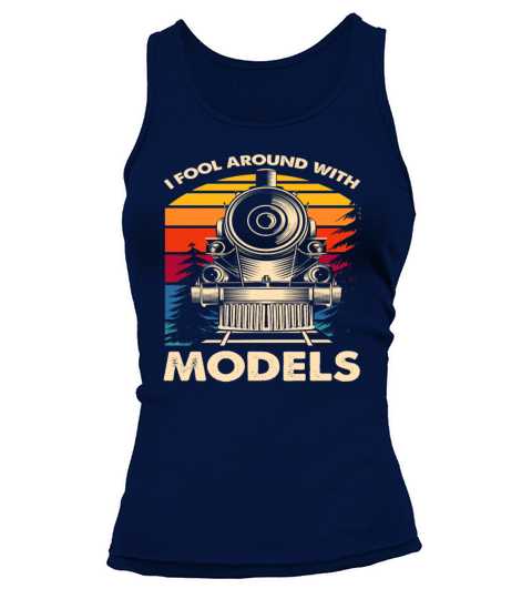 I Play With Vintage Locomotive Models Tank top Woman