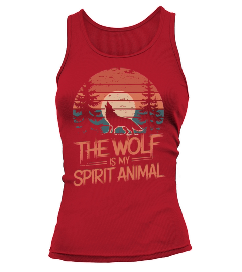 The Wolf Is My Spirit Animal Howling Wolf Tank top Woman