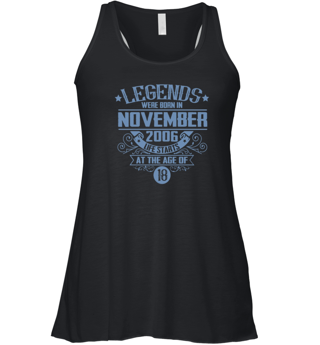 Legends Born November 2006 18 Birthday Vintage Women's Flowy Tank Top