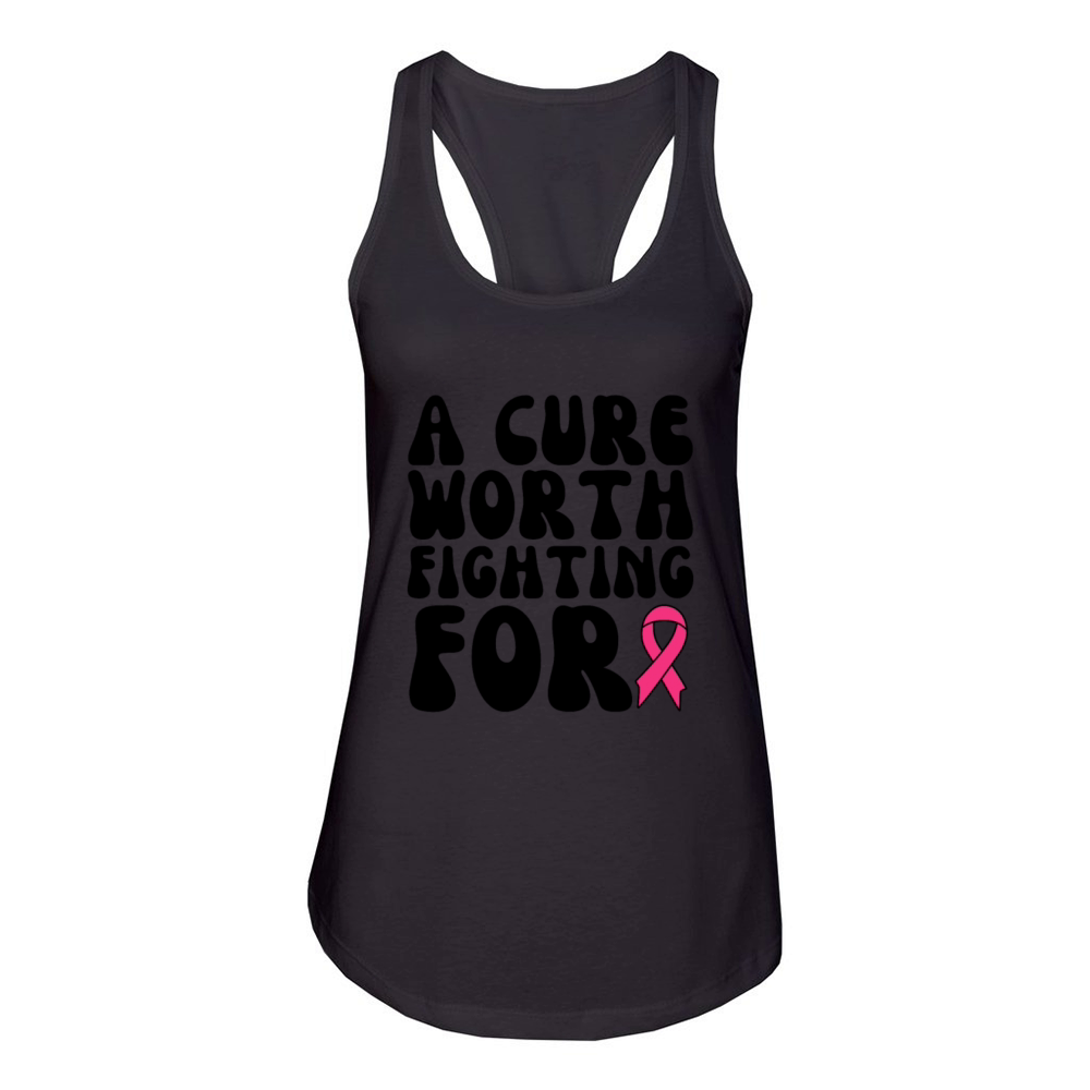 A Cure Worth Fighting For Breast Cancer Women's Racerback Tank