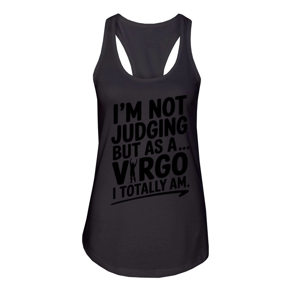 Funny Sarcastic Virgo Zodiac Quote Women's Racerback Tank