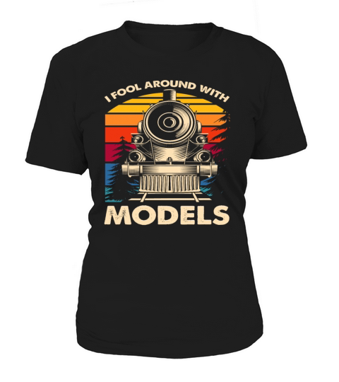 I Play With Vintage Locomotive Models Women's T-Shirt