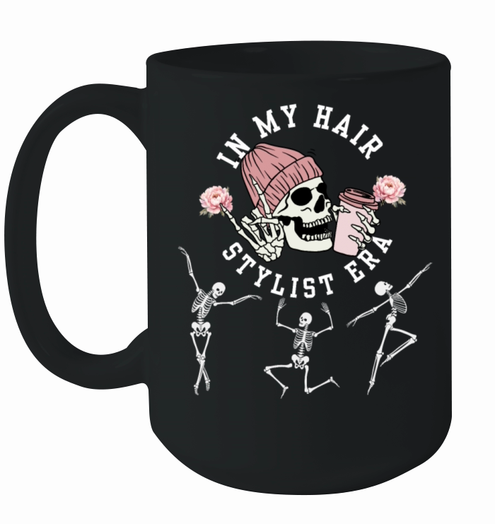 In My Hair Stylist Era Hairstylist Dance Skeleton Ceramic Mug