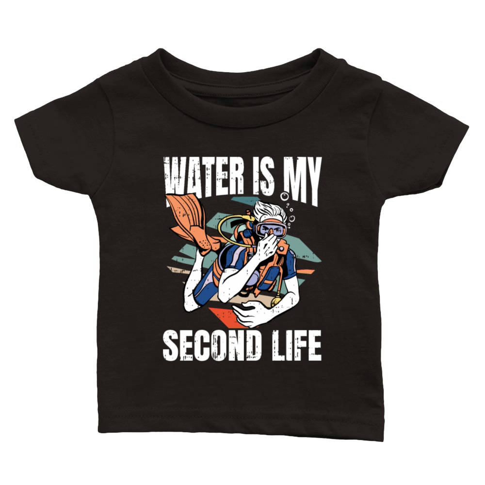 Water Is My Second Life Classic Baby Crewneck T-shirt