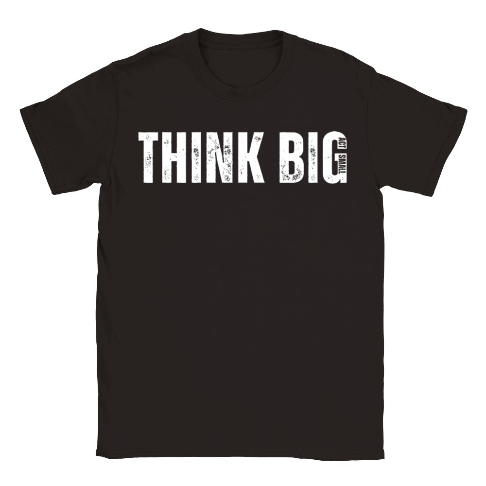 Think Big Act Small Classic Kids Crewneck T-shirt