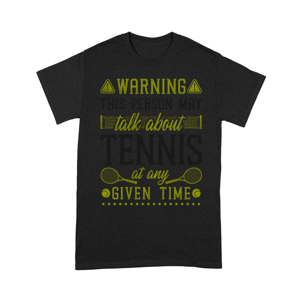 Funny Tennis Player Racket Warning Comfort T-shirt