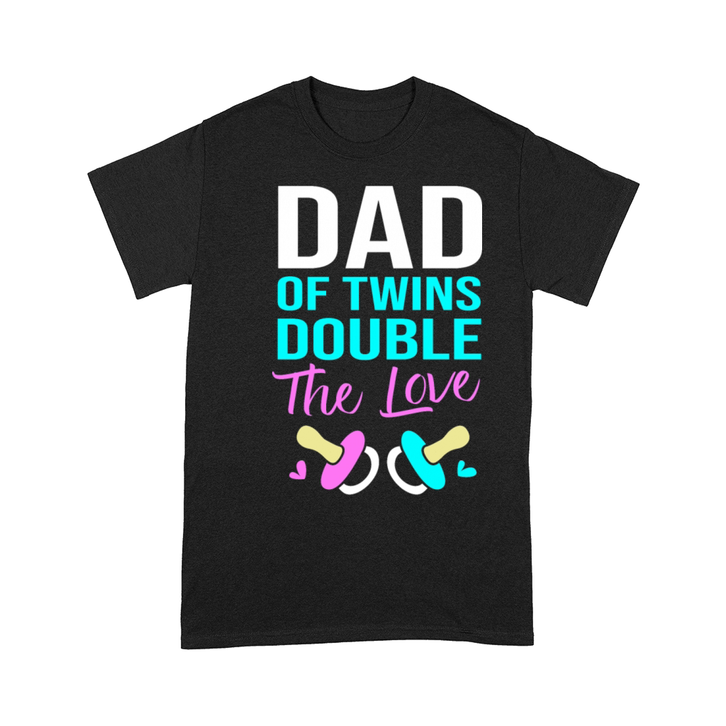 Proud Parent Double The Love Dad Of Twins Comfort T-shirt
