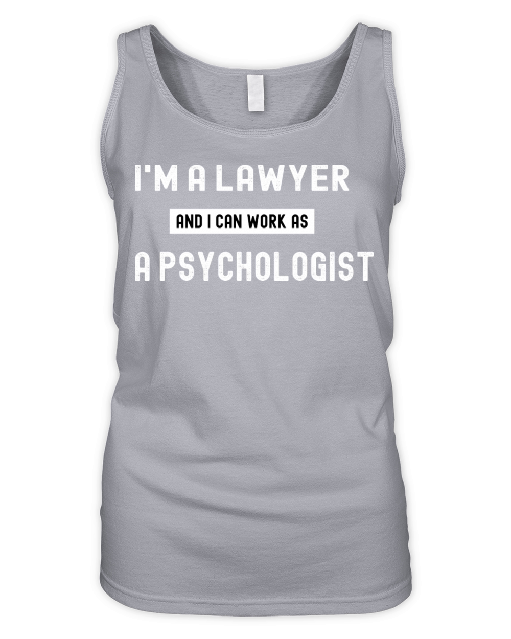 im a lawyer and i can work as a psychologist Organic Women's Tank Top