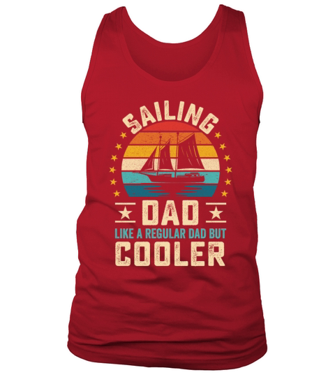 Sailing dad quote retro sunset sailboat design Tank Top Unisex