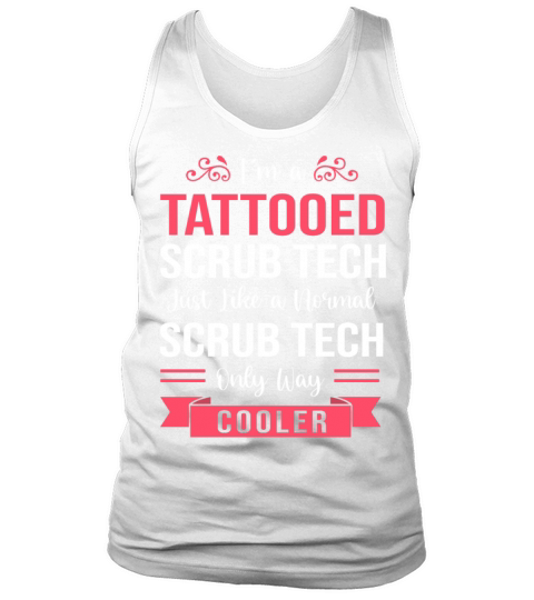 Surgical Technologist Im A Tattooed Scrub Tech Tank Top Unisex