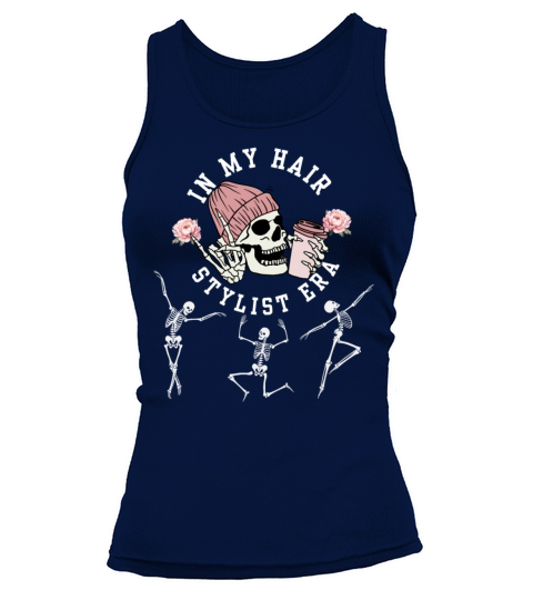 In My Hair Stylist Era Hairstylist Dance Skeleton Tank top Woman