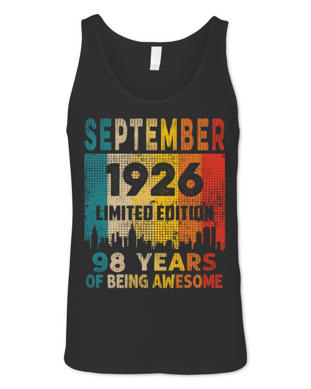 Born in SEPTEMBER 1926 Vintage 98th Birthday Gift Unisex Jersey Tank