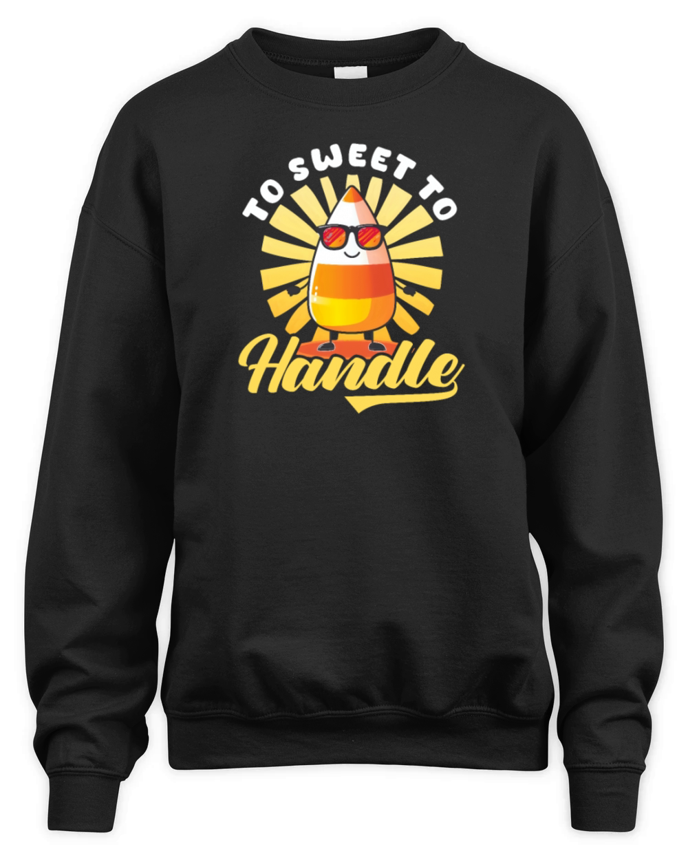 Candy Corn Too Sweet To Handle Unisex Premium Crewneck Sweatshirt