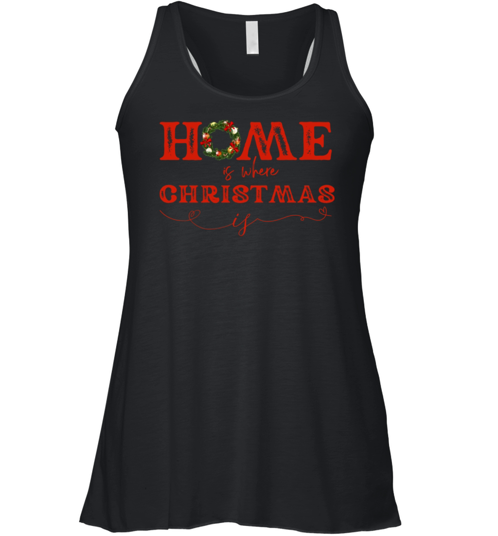 Home is Where Christmas is Women's Flowy Tank Top