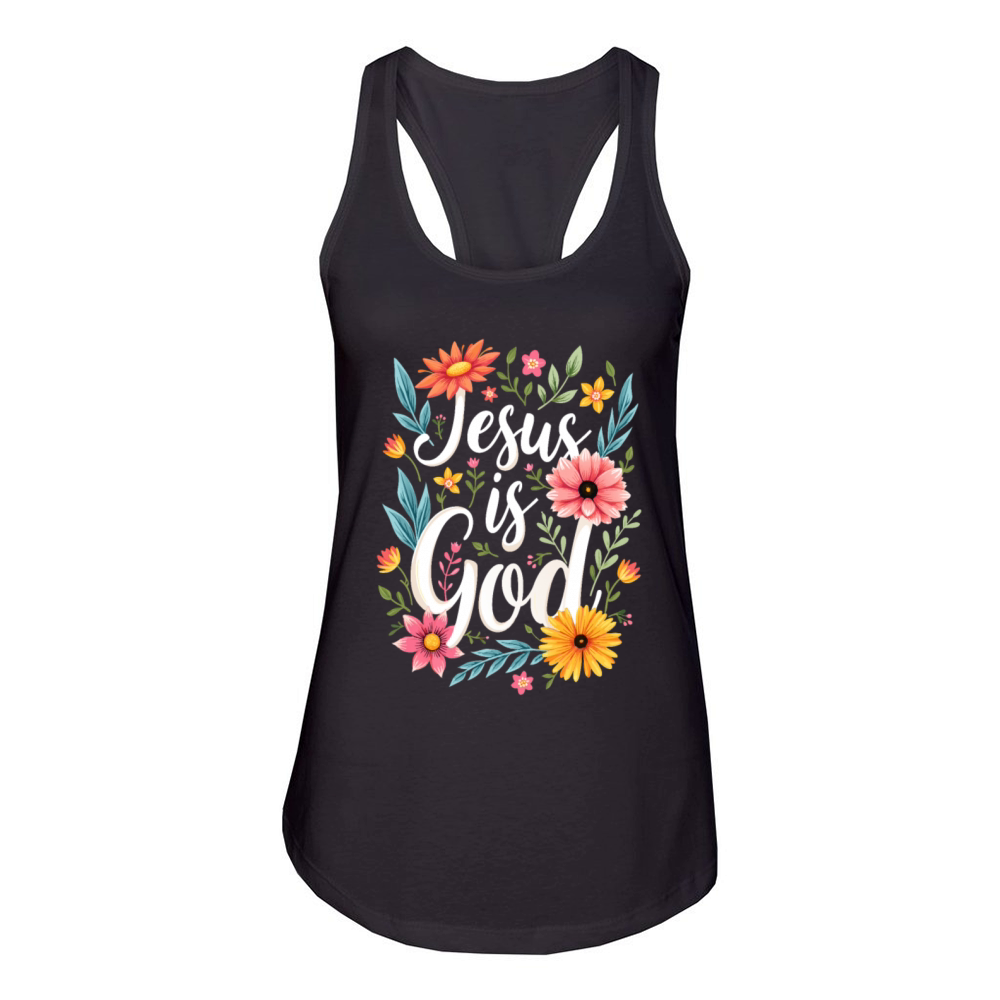Jesus Is God Flower Floral - Christian Quote Women's Racerback Tank