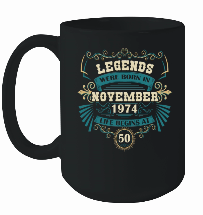 50th birthday legends born 1974 november vintage Ceramic Mug