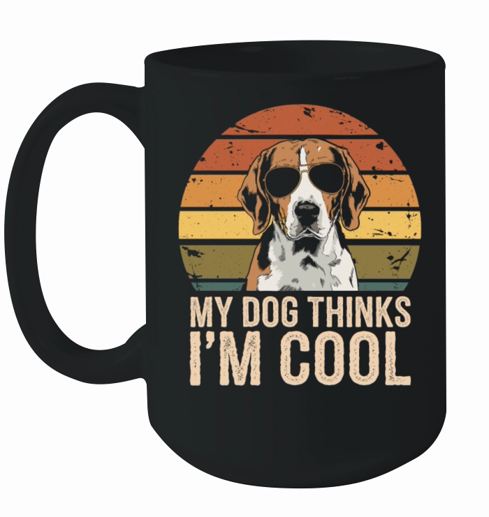 Beagle My Dog Thinks Im Cool Ceramic Mug