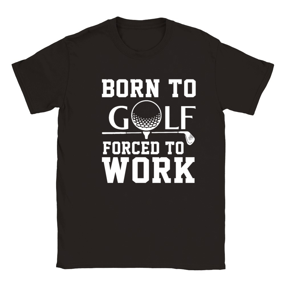 Born To Golf Forced To Work Classic Kids Crewneck T-shirt