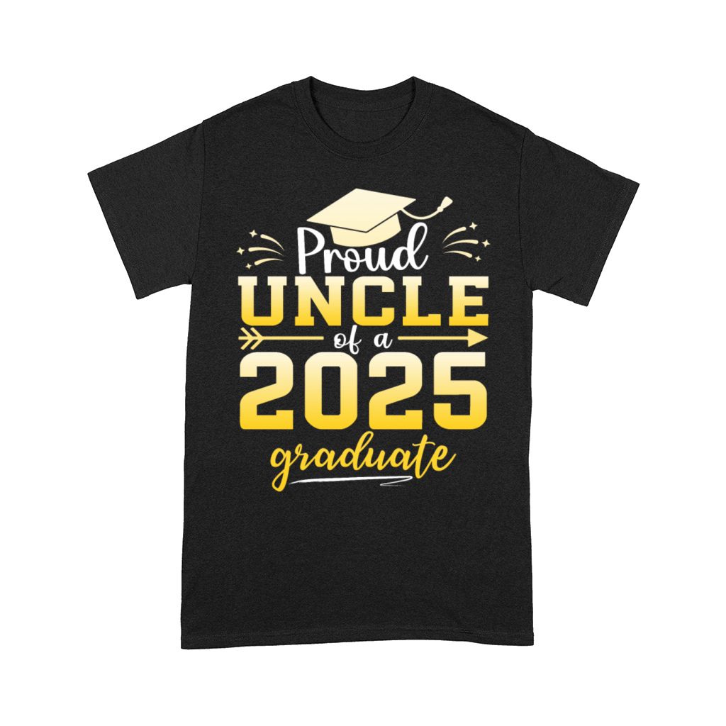 Proud Uncle Of A Class Of 2025 Graduate Graduation Comfort T-shirt
