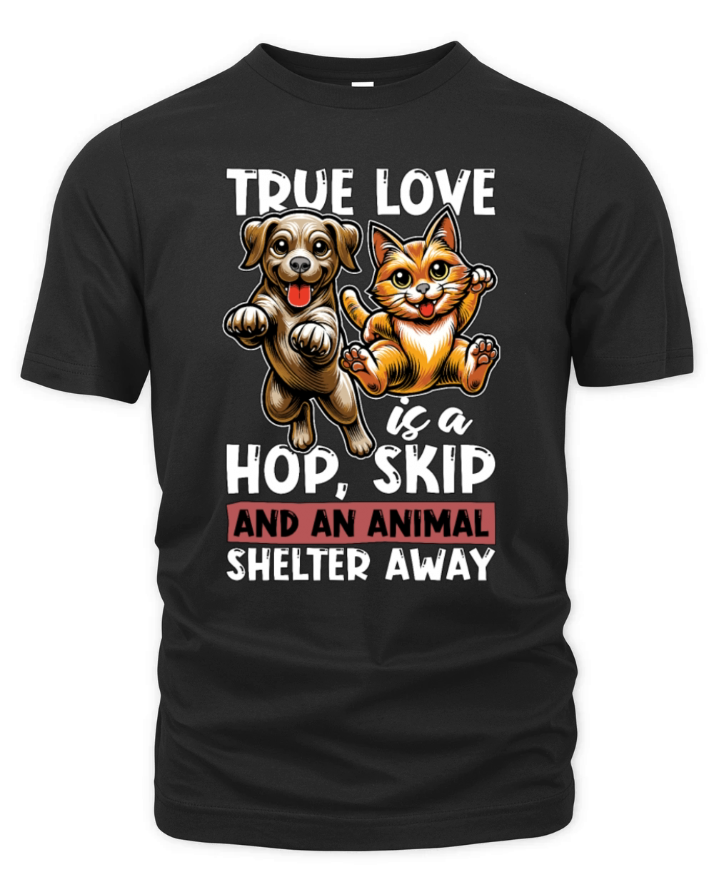 Animal Shelter True Love Is A Hop Animal Rights Organic Unisex T-shirt
